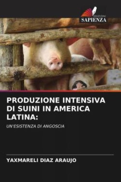 Produzione Intensiva Di Suini in America Latina