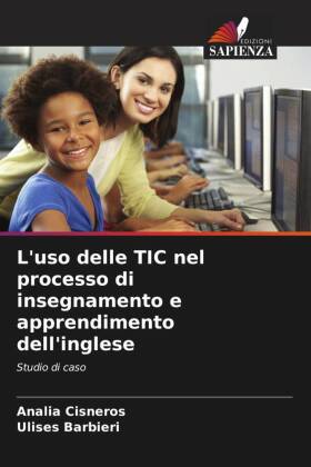 L'uso delle TIC nel processo di insegnamento e apprendimento dell'inglese