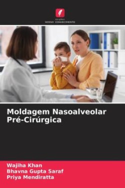 Moldagem Nasoalveolar Pré-Cirúrgica