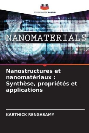 Nanostructures et nanomat�riaux