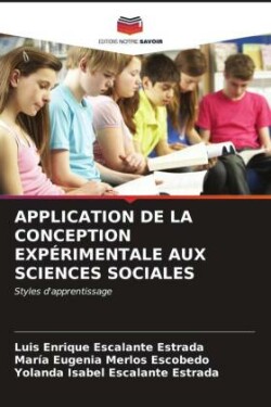 APPLICATION DE LA CONCEPTION EXPÉRIMENTALE AUX SCIENCES SOCIALES