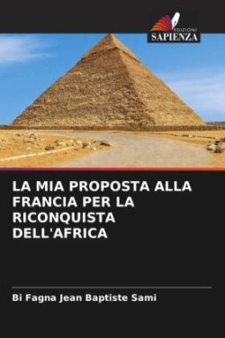 MIA Proposta Alla Francia Per La Riconquista Dell'africa