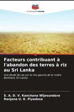 Facteurs contribuant à l'abandon des terres à riz au Sri Lanka