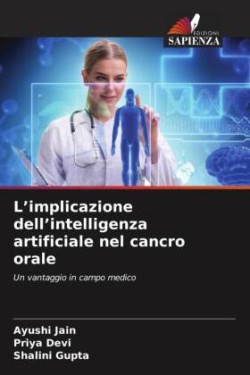 L'implicazione dell'intelligenza artificiale nel cancro orale
