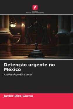 Detenção urgente no México