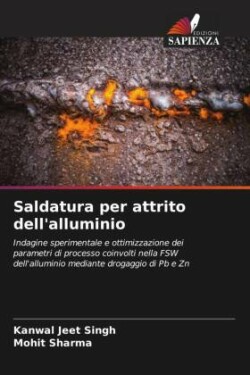 Saldatura per attrito dell'alluminio