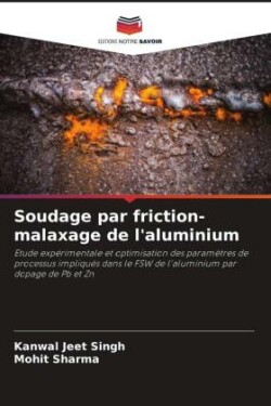 Soudage par friction-malaxage de l'aluminium