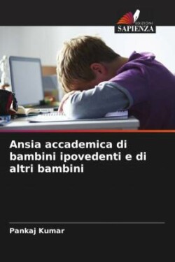 Ansia accademica di bambini ipovedenti e di altri bambini