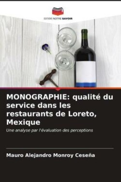 MONOGRAPHIE: qualité du service dans les restaurants de Loreto, Mexique