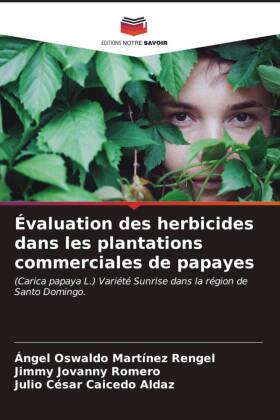 Évaluation des herbicides dans les plantations commerciales de papayes