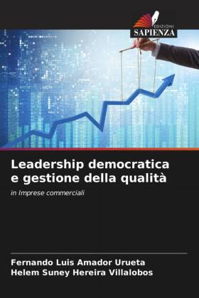 Leadership democratica e gestione della qualità