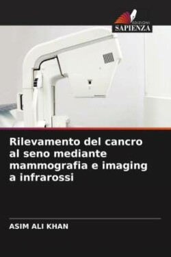 Rilevamento del cancro al seno mediante mammografia e imaging a infrarossi