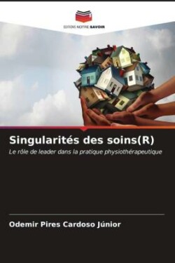 Singularités des soins(R)