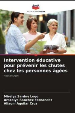 Intervention éducative pour prévenir les chutes chez les personnes âgées