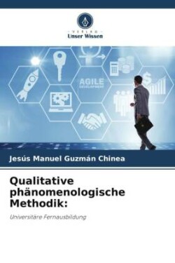 Qualitative phänomenologische Methodik: