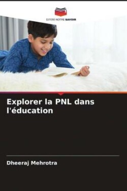 Explorer la PNL dans l'éducation