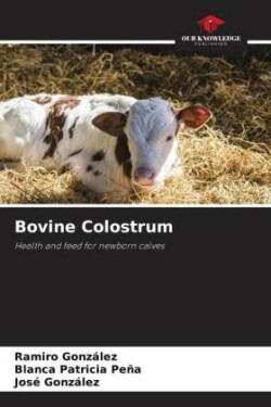 Bovine Colostrum