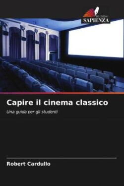 Capire il cinema classico