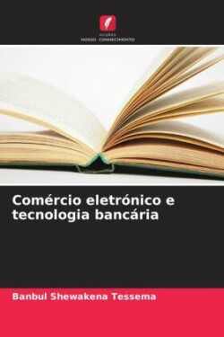 Comércio eletrónico e tecnologia bancária