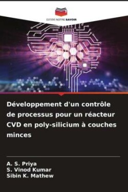 Développement d'un contrôle de processus pour un réacteur CVD en poly-silicium à couches minces