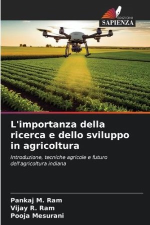 L'importanza della ricerca e dello sviluppo in agricoltura