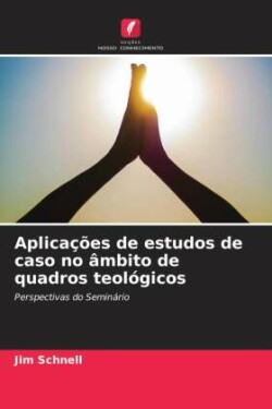 Aplicações de estudos de caso no âmbito de quadros teológicos