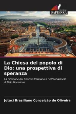 La Chiesa del popolo di Dio: una prospettiva di speranza