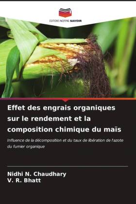 Effet des engrais organiques sur le rendement et la composition chimique du maïs