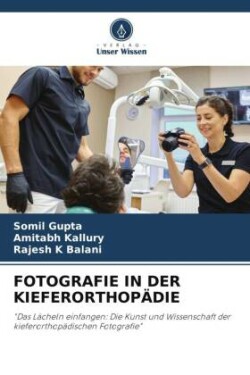 Fotografie in Der Kieferorthopädie