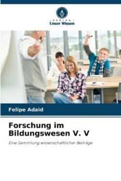 Forschung im Bildungswesen V. V