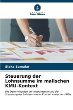 Steuerung der Lohnsumme im malischen KMU-Kontext