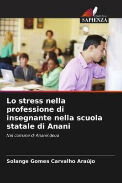 Lo stress nella professione di insegnante nella scuola statale di Anani