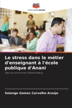 stress dans le métier d'enseignant à l'école publique d'Anani