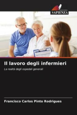 Il lavoro degli infermieri