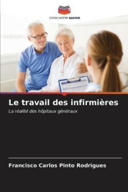 travail des infirmières