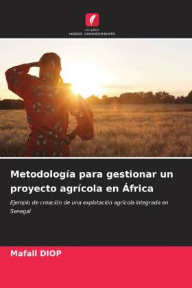 Metodología para gestionar un proyecto agrícola en África