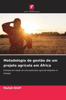 Metodologia de gestão de um projeto agrícola em África