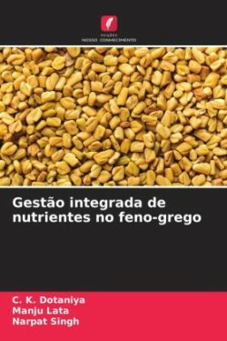 Gestão integrada de nutrientes no feno-grego