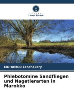 Phlebotomine Sandfliegen und Nagetierarten in Marokko