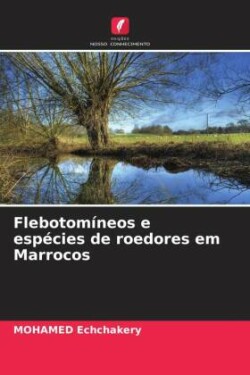 Flebotomíneos e espécies de roedores em Marrocos