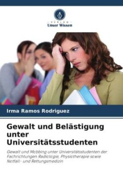 Gewalt und Belästigung unter Universitätsstudenten