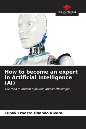 How to become an expert in Artificial Intelligence (AI)