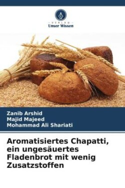 Aromatisiertes Chapatti, ein ungesäuertes Fladenbrot mit wenig Zusatzstoffen