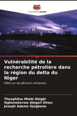 Vuln�rabilit� de la recherche p�troli�re dans la r�gion du delta du Niger