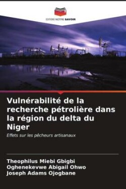 Vulnérabilité de la recherche pétrolière dans la région du delta du Niger