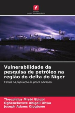 Vulnerabilidade da pesquisa de petróleo na região do delta do Níger