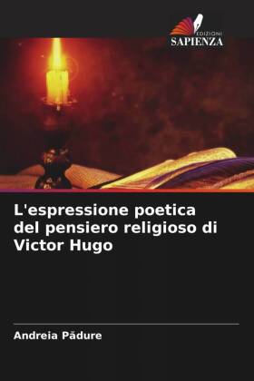 L'espressione poetica del pensiero religioso di Victor Hugo