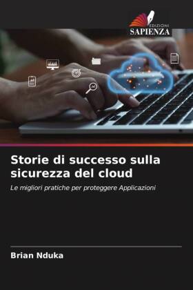 Storie di successo sulla sicurezza del cloud