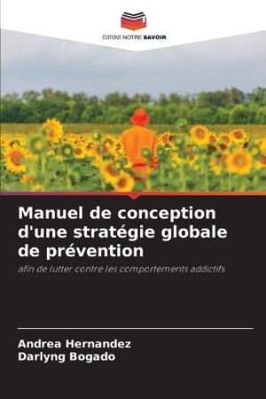 Manuel de conception d'une stratégie globale de prévention