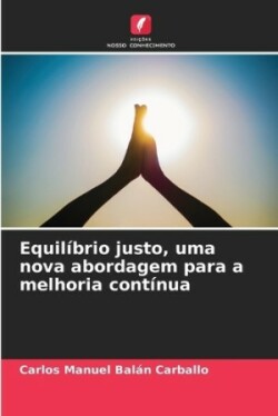 Equilíbrio justo, uma nova abordagem para a melhoria contínua